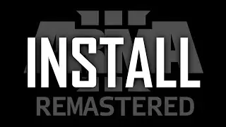 How to Install Arma 3 Remastered