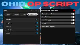 Roblox Ohio Script [ PASTEBIN ] Money Farm Auto Rob Kill Aura Silent Aim God Mode One Hit & More ]