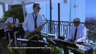 Los Angeles Jazz Quartet featuring Rick Rossi - Crazy
