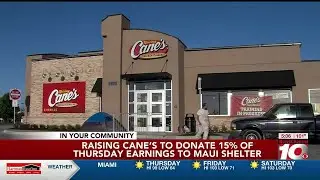 VIDEO: Raising Cane&rsquo;s to donate 15% of Thursday earnings to Maui shelter