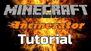 Incinerator/Trash Can - Minecraft Tutorial