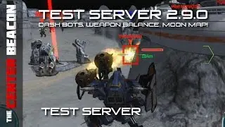 War Robots | Test Server 2.9.0 - Dash Bots, Weapon Balance, Moon Map, & More!