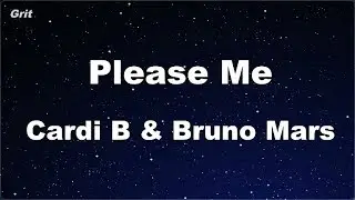 Please Me - Cardi B & Bruno Mars Karaoke 【No Guide Melody】 Instrumental