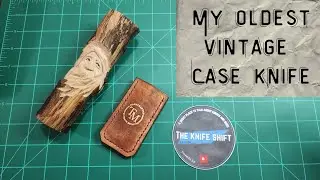 My oldest vintage Case knife
