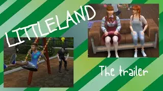 Littleland - Trailer