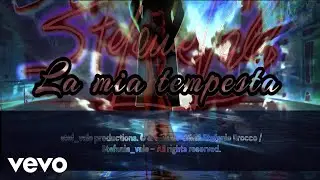 Stefania_vale - La mia tempesta (Official Music Video) ft. stef_vale