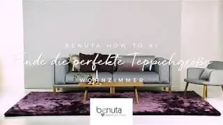 Finde die perfekte Teppichgr&ouml;&szlig;e | benuta How To #1