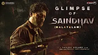 Glimpse Of SAINDHAV ( Malayalam ) | Venkatesh Daggubati | Sailesh Kolanu | Santhosh Narayanan |