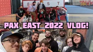 PAX EAST 2022 VLOG - THE BOYS ARE BACK IN BOSTON!