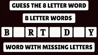 Guess the 8 Letter Word Starting with B 🤓| Word Challenge
