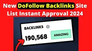 New Dofollow Backlinks Site List Instant Approval backlinks 2024