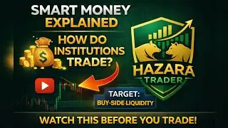 Smart Money Trading Explained | How Institutions Build & Execute Trades (Order Block + Liquidity)