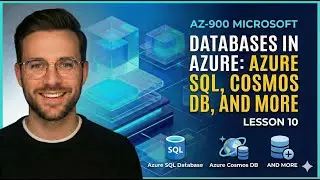 AZ-900 Lesson 10 &ndash; Azure Database Services