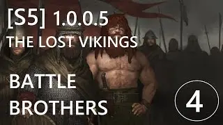 Battle Brothers (Veteran, Honestman) &ndash; S5 Ep 4 &ndash; Raider Problems