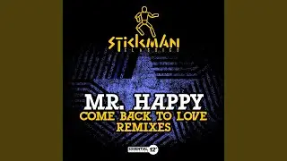 Come Back to Love (Trance-O-Matic Version)