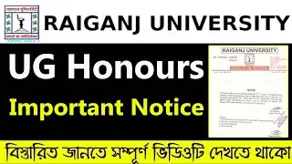 Raiganj University UG Honours students Important Notice 2022
