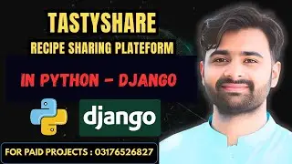 TastyShare Recipe Sharing Platform in Django | CS619 Final Year Project