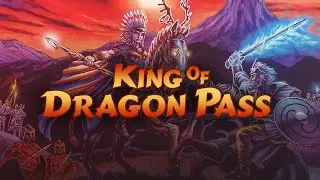 Посидим-погоняем в King of Dragon Pass #4 - Злобные древесные духи и волшебная хлебопечка