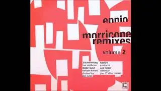 Ennio Morricone Remixes Vol. 2 (2003) CD 1