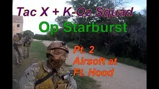 Phase 2: Operation Starburst at Ft. Hood