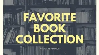 FAVOURITE BOOK COLLECTION ❤ | Book review | NOVEL COLLECTION | JUNE MONTH