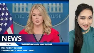 🔴 Trang Yen Vy IVTV BREAKING NEWS | Thư k&yacute; Nh&agrave; Trắng Caroline Leavitt thuyết tr&igrave;nh #news