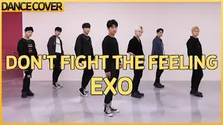 EXO 엑소 'Don't fight the feeling'ㅣ 커버댄스 DANCE COVER ㅣ 거울모드 MIRROR MODE ( 2:57~ )
