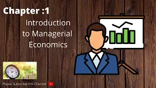 Chapter 1: Introduction to Managerial Economics | Definition of Managerial Economics