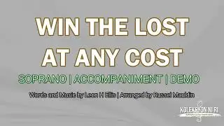 Win the Lost at Any Cost | Soprano | Piano