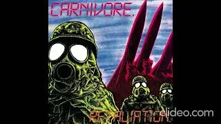 Carnivore &ndash; Retaliation. [1987]