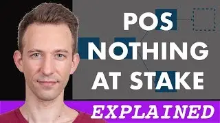 POS Nothing At Stake Visually Explained | Episode 15