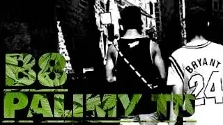 B8 - Palimy tu #420