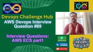 AWS Devops Interview Question:Q89 AWS ECS part1