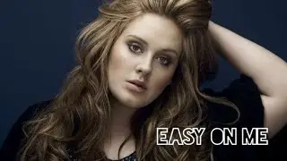 ADELE - Easy On Me (New Song) 🎵