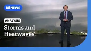 Storms, heatwaves, and fire danger as Australia's wild weather continues | ABC NEWS