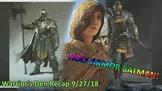 Warrior's Den Recap 9/27/18 - Hero Face Reveals - Absolutely Amazing New Armors - New Training Mode