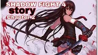 SHADOW FIGHT 4 STORY MODE 2