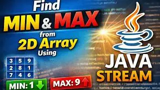 Find Minimum and Maximum from 2D Array Using Java Stream | Java 8 Stream Tutorial