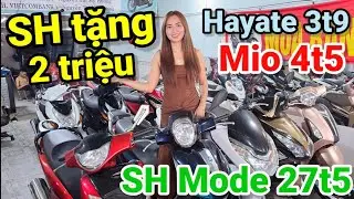 Người Đẹp chơi Tết lớn SH giảm 2tr/xe Hayate 3t8 Mio 4t5 SH Mode 27t5 bao rẻ bao ngon ở Đăng Khôi
