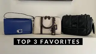 My Top 3 favorite Coach Bags | Ruby 25 | Pillow Madison | Bandit