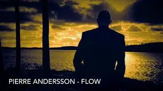 Pierre Andersson - Flow