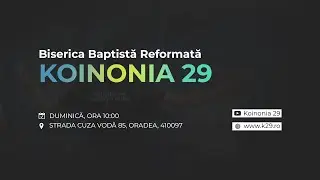 Predici Crestine - Romani 8:1-11 | Koinonia 29