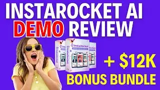 InstaRocket AI Review + $12K Bonus Bundle!