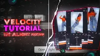 Velocity Edit Tutorial || Ae Inspired Alight Motion || In Mobile