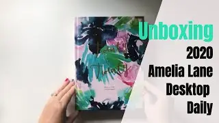 2020 AMELIA LANE Desktop Daily Planner Unboxing