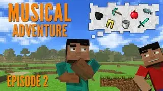 Musical Adventures Ep. 2 - The Little Sapling Ft. InTheLittlewood