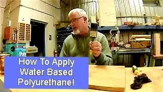 Applying Water Based Polyurethane