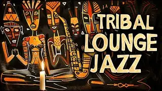Tribal Lounge Jazz – Easy-Going Jazz Grooves for Everyday Use