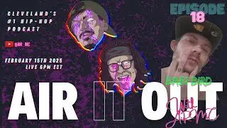AiR it out with AiR MC Ep. 18 ft. Babi Bird