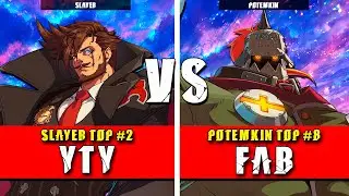 GGST | YTY (Slayer) VS FAB (Potemkin) | Guilty Gear Strive High level gameplay
